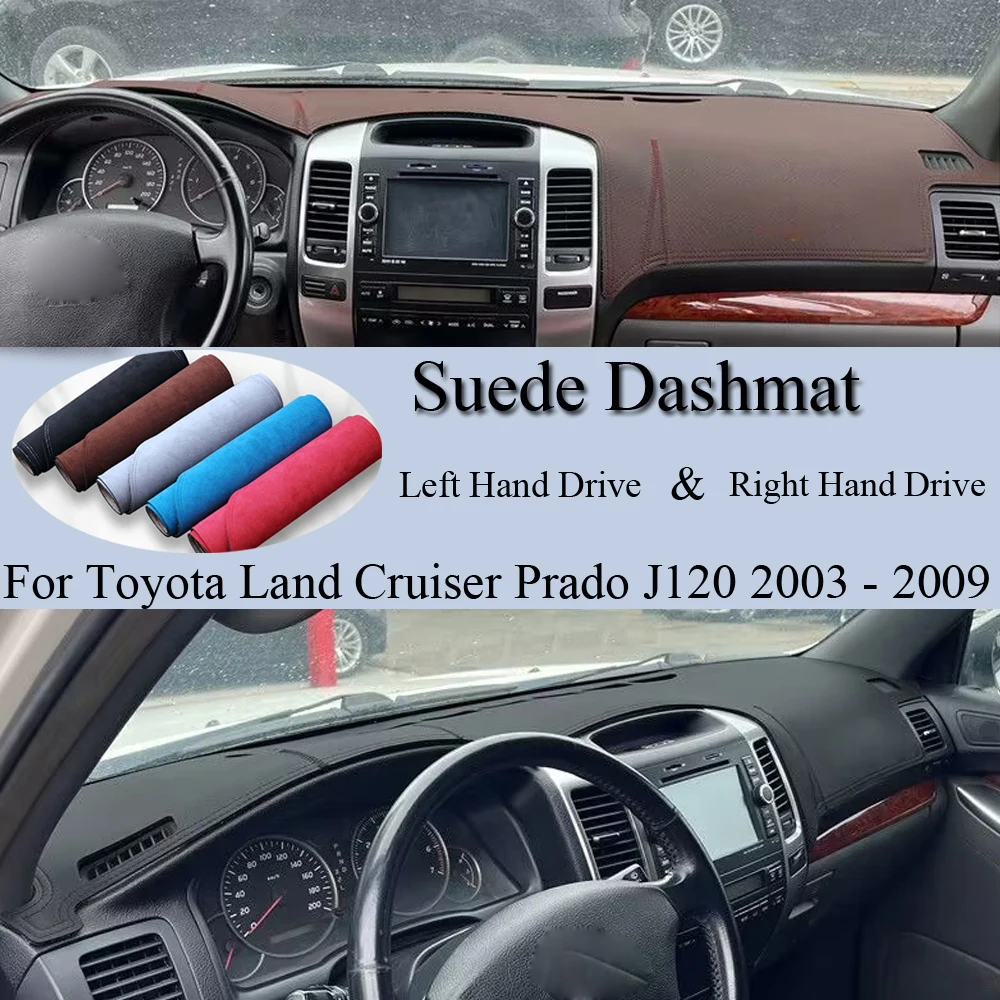 

For Toyota Land Cruiser Prado j120 2003-2009 120 Suede Leather Dash Mat Dashboard Cover Pad Sunshade Dashmat Carpet Accessories