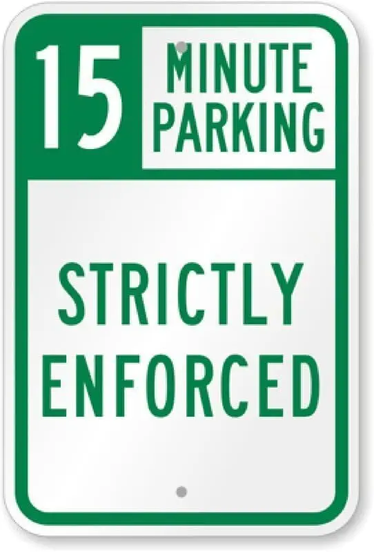 Y1,15 Minute Parking #3 Warning  Metal Tin Sign – Clear ; Bold, Easy-to-Read, Suitable for Indoor Outdoor Use-aluminum