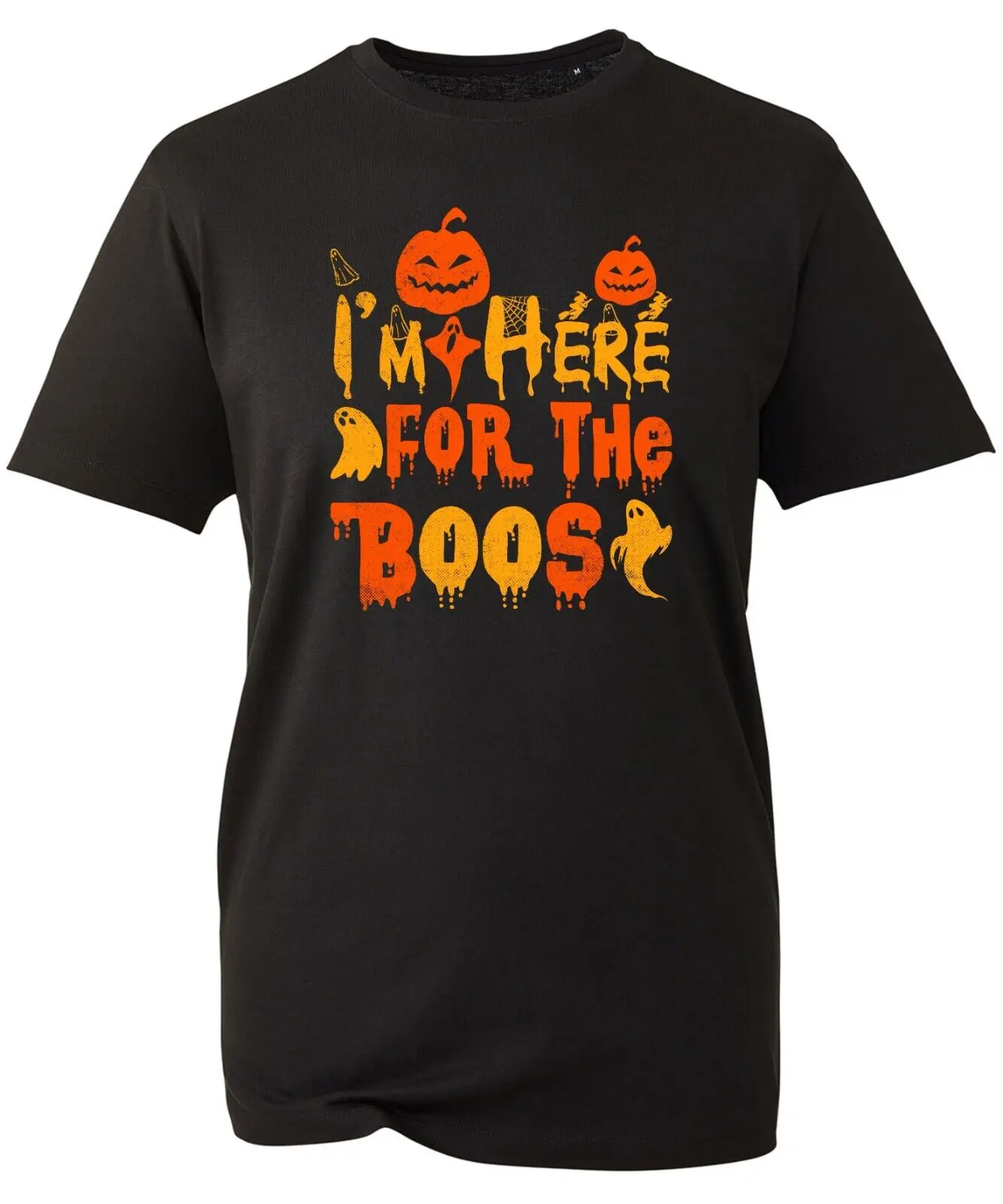 

I'm here For The Boos T-Shirt Horror Happy Halloween Ghost Boo Pumpkin Nihgtmare