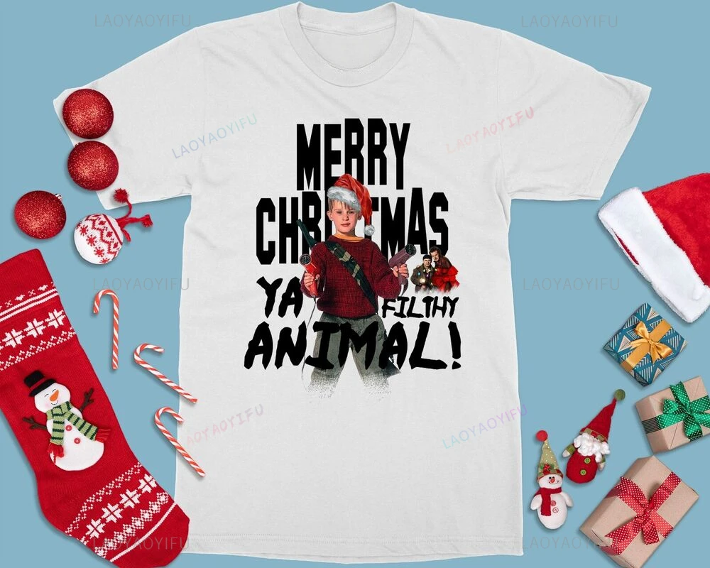 Funny Merry Christmas Home Alone Ya Filthy Animal Printed T-shirt Classic 90's Movie New Year Xmas Woman Man Gift T Shirts Tops