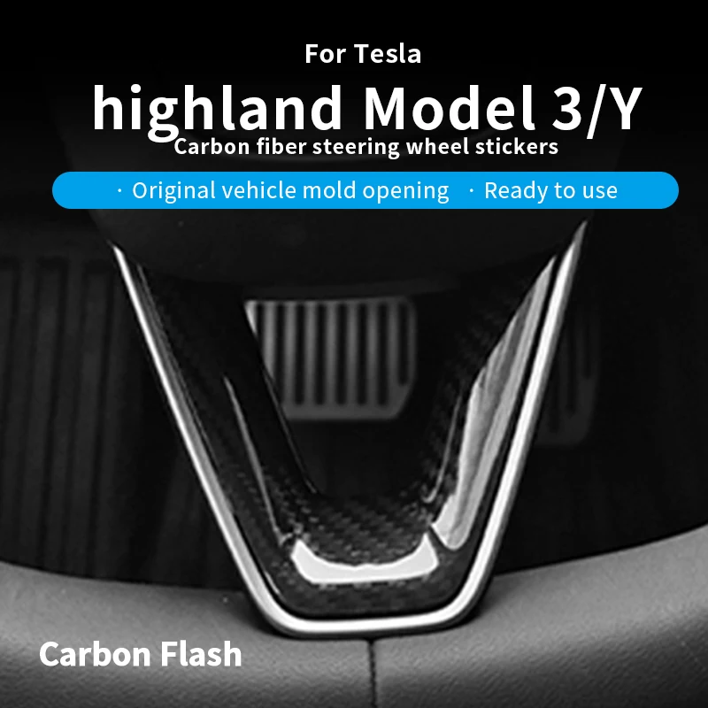 

Carbon flash for Tesla 2025 Model3 Y Highland Carbon Fiber Steering Wheel U-shaped Bright carbon fiber steering wheel sticker