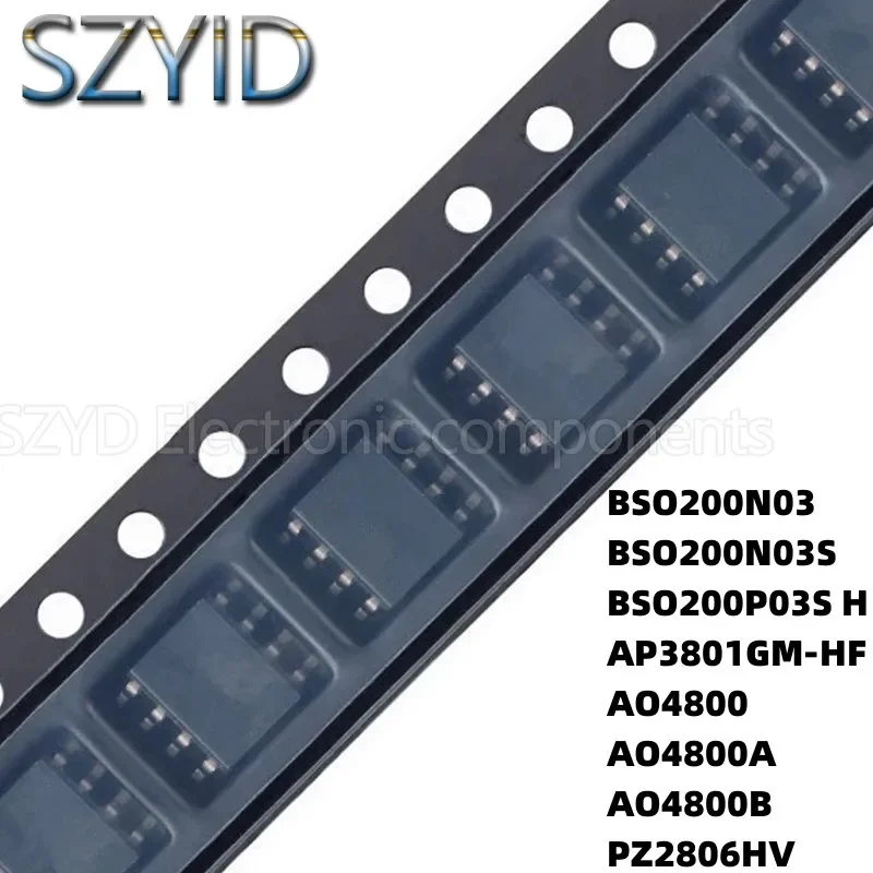 100PCS SOP8  BSO200N03 BSO200N03S BSO200P03S H AP3801GM-HF AO4800 AO4800A AO4800B PZ2806HV