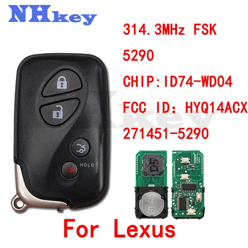 

NHKEY 4 кнопки ID74 PCB 5290 умный дистанционный ключ для Lexus GX460 LS600H LS460 RX450H 2010 2012 2013 + HYQ14ACX 271451-5290 314 МГц