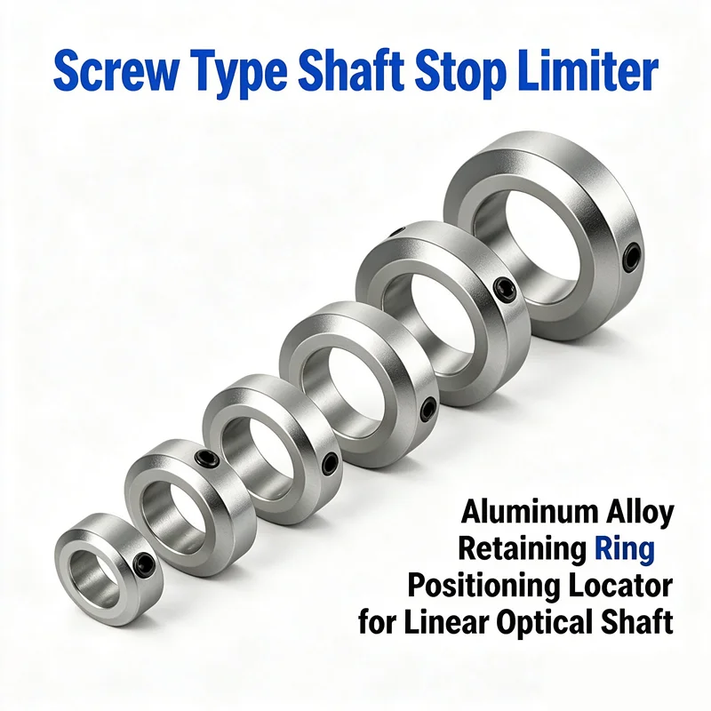 Aluminum Alloy Shaft Fixing Ring Set Screw Type Shaft Stop Limiter Retaining Ring Positioning Locator For Linear Optical Shaft
