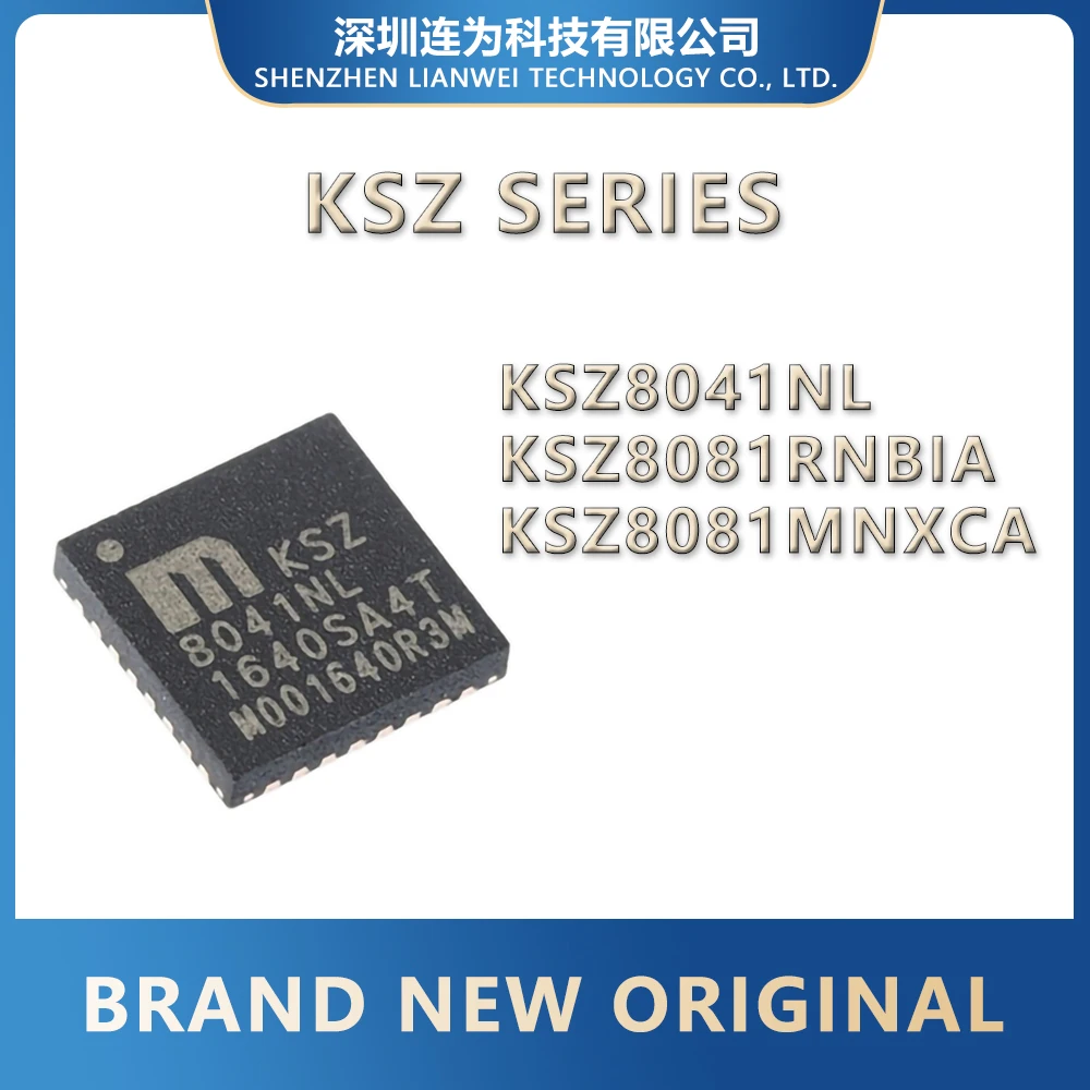 

KSZ8041NL KSZ8081RNBIA KSZ8081MNXCA KSZ8041 KSZ8081 KSZ IC TRANSCEIVER Chip