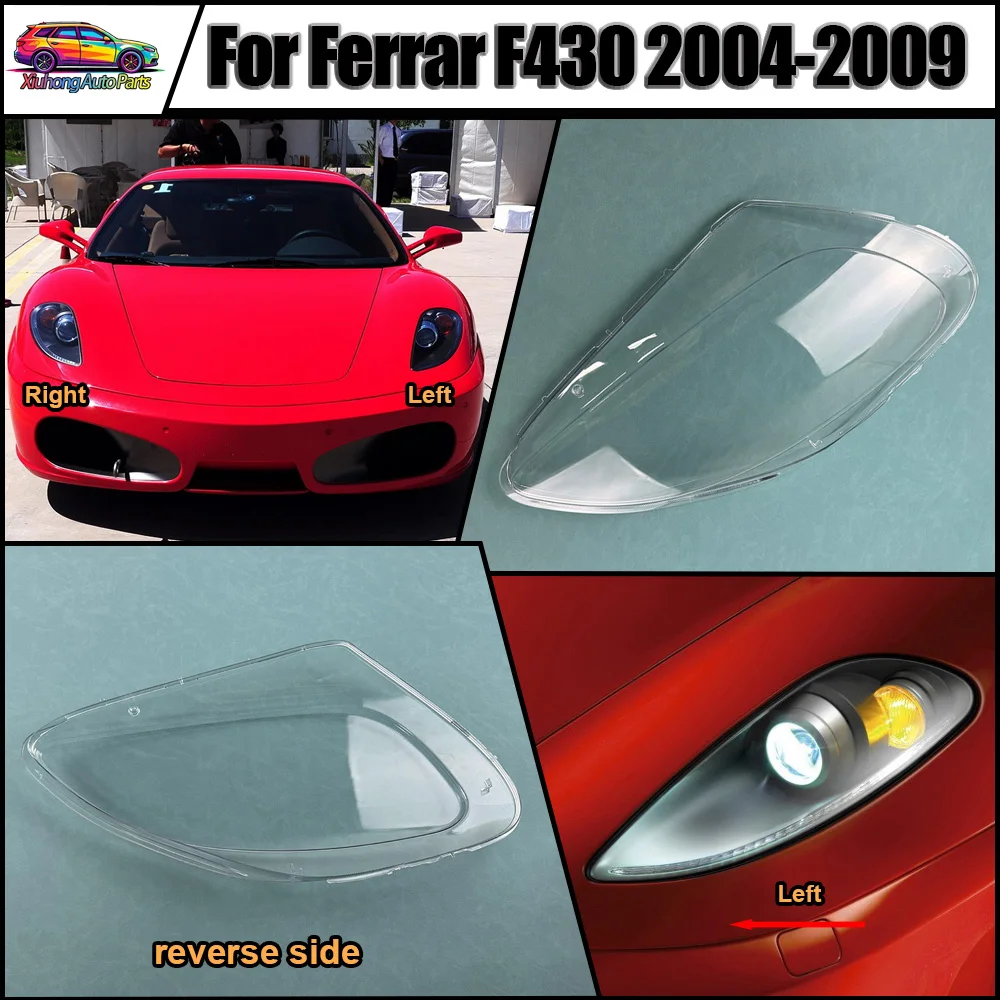 

For Ferrar 2004 2005 2006-2009 F430 Front Headlight Cover Transparent Headlamp Lamp Shell Replace Original Lampshade Plexiglass