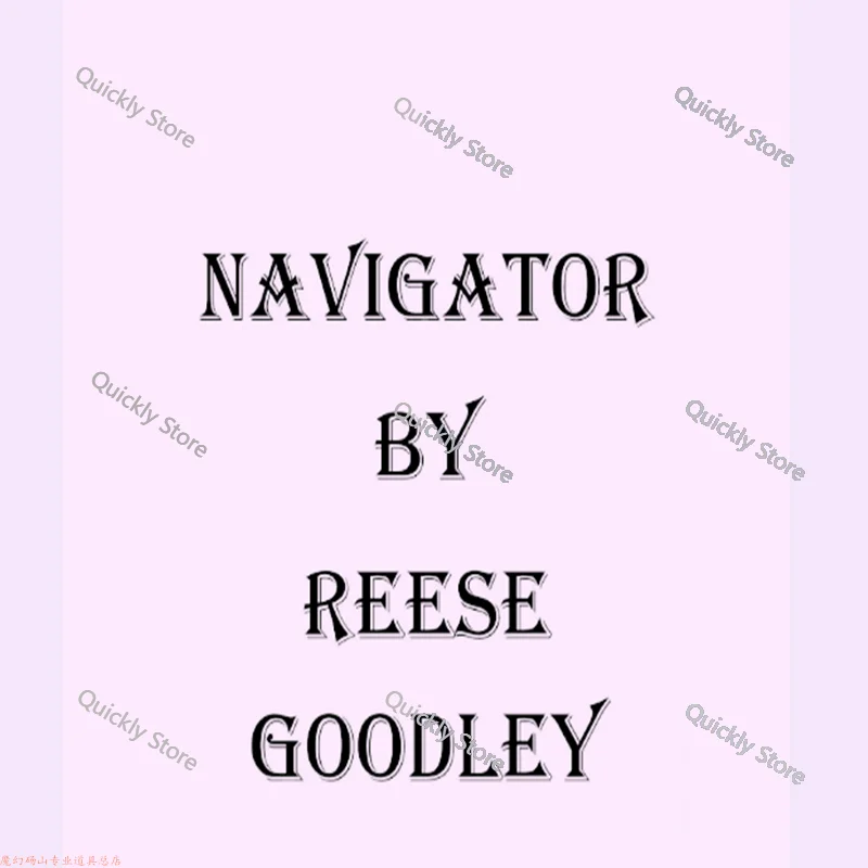 

2025 Navigator by Reese Goodley - Magic tricks (Instant Download)