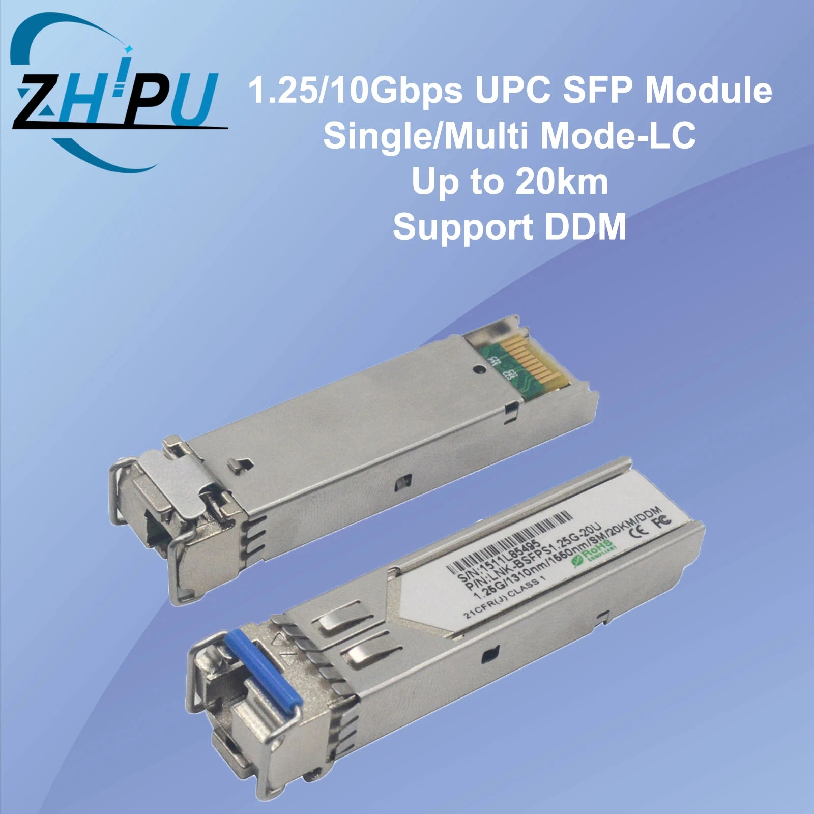 1.25/10Gbps UPC SFP Module, Single/Multi Mode-LC , Bi-Directional, Up to 20km, Support DDM, Operating temperature 0°C ~70°C