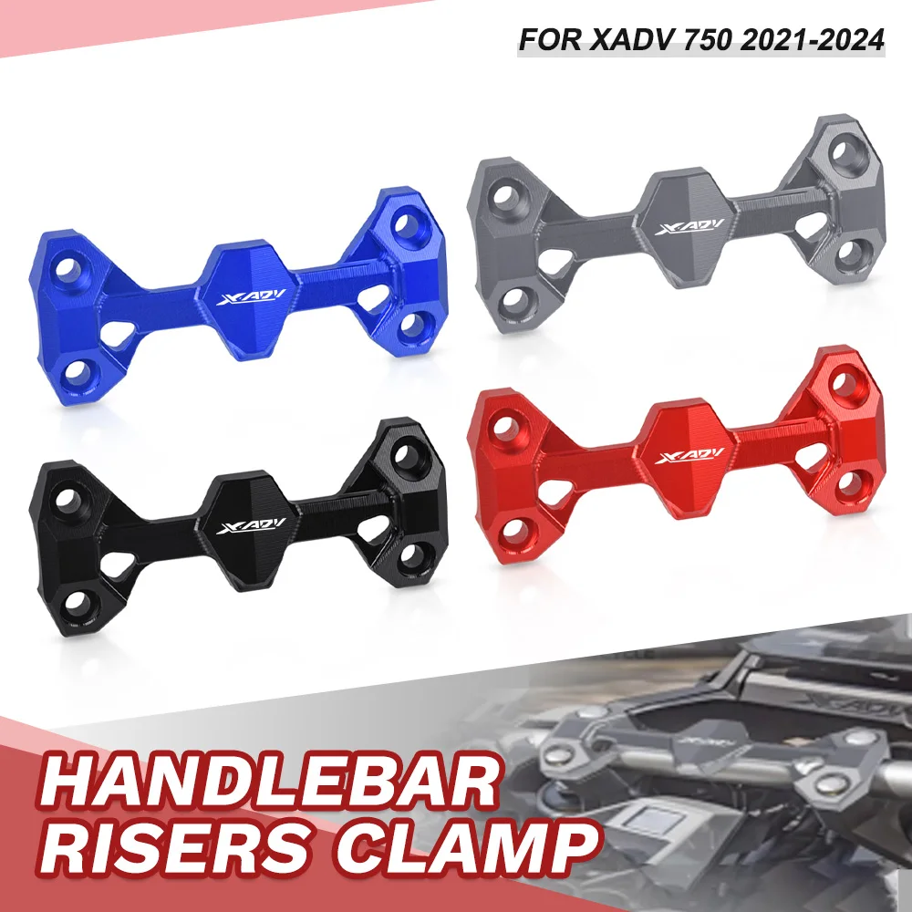 

X-ADV750 2024 Handlebar Riser Up Back Move Support Bar Handle Riser Mounting Clamp For HONDA XADV 750 X-ADV 750 2021 2022 2023