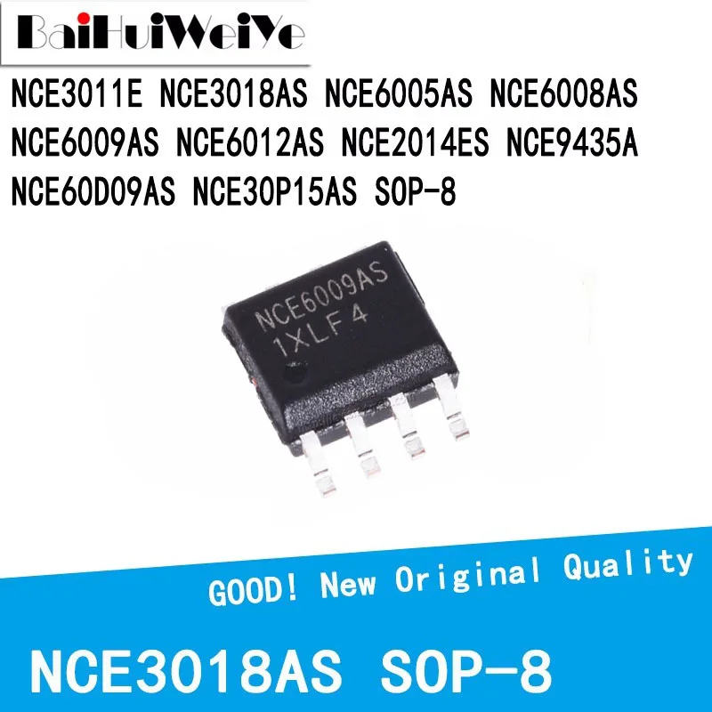 10Pcs/Lot NCE6009AS NCE3011E NCE3018AS NCE6005AS NCE6008AS NCE6012AS NCE2014ES NCE9435A NCE60D09AS NCE30P15AS SOP-8