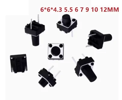 

1000PCS/LOT 6X6MM 6*6*4.3mm/5mm/6mm/7mm/8mm/9mm/10mm/11mm/12mm 2 pins Mid-foot Switch Tactile Push Button Switches