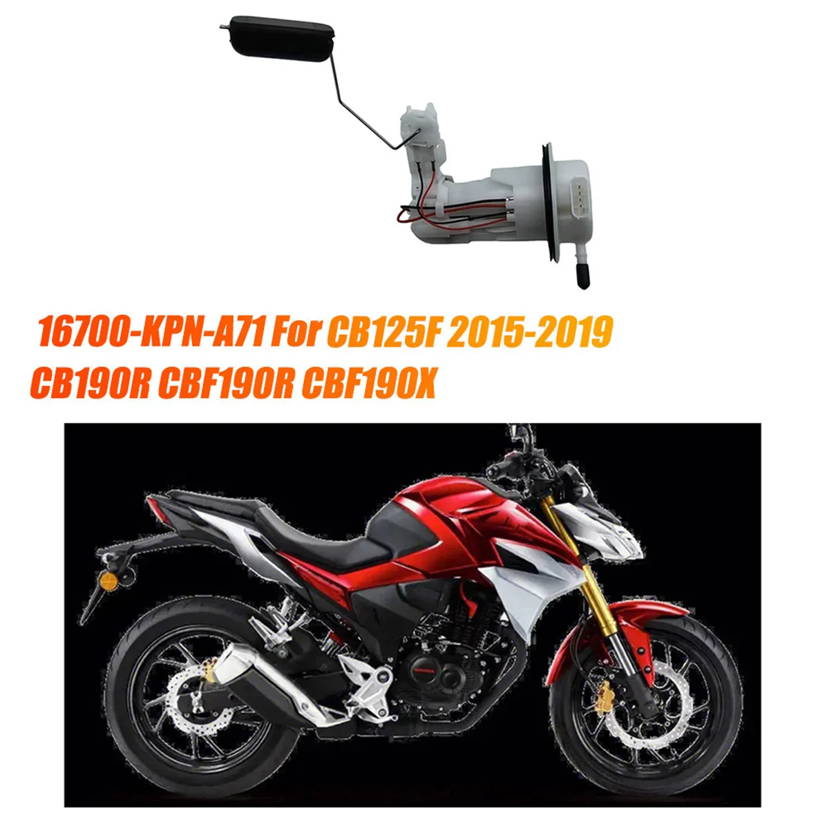 Motorcycle Tank Fuel Pump Module 16700-KPN-A71 for CB125F 2015-2019 CB190R CBF190R CBF190X Petrol Pump