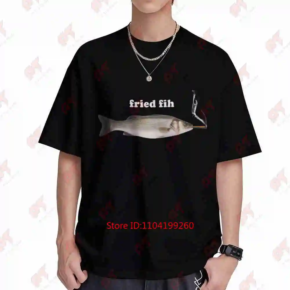 Fried Fish Funny Meme Fish Food Unhinged Short Sleeve Tee 100% Cotton T-Shirt