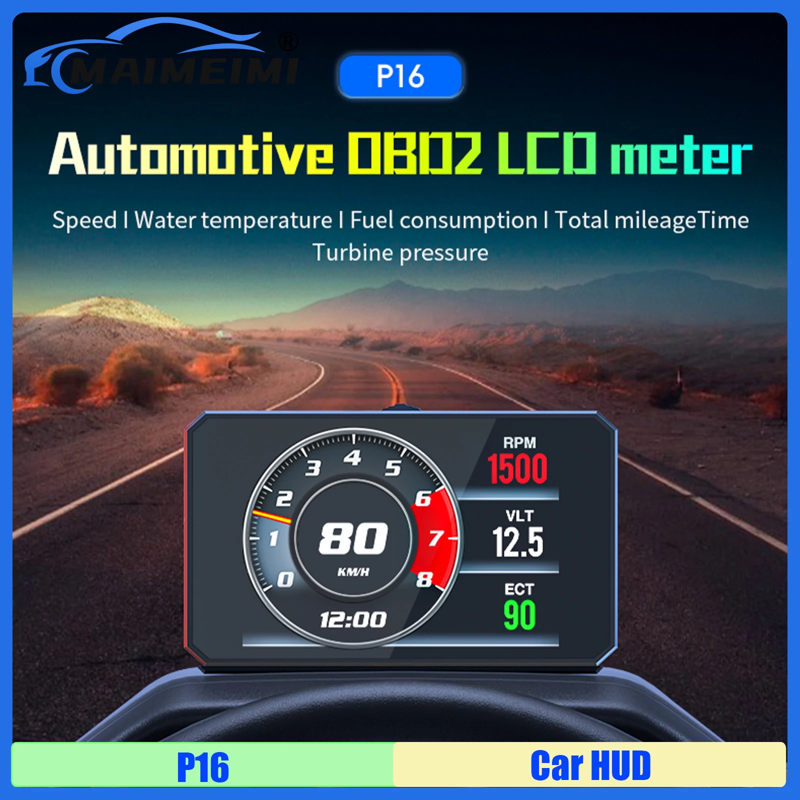 

MAIMEIMI P16 Car HUD OBD2 LCD Meter Head Up Display Speedometer KMH,MPH Tachometer Water Temp Fuel Consumption Turbo Pressure