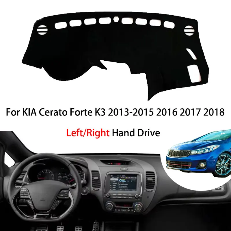 

For Kia Cerato Forte K3 2013 2014 2015 2016 2017 2018 Car Dashboard Covers Mat Shade Cushion Pad Carpets Platform Desk Cover