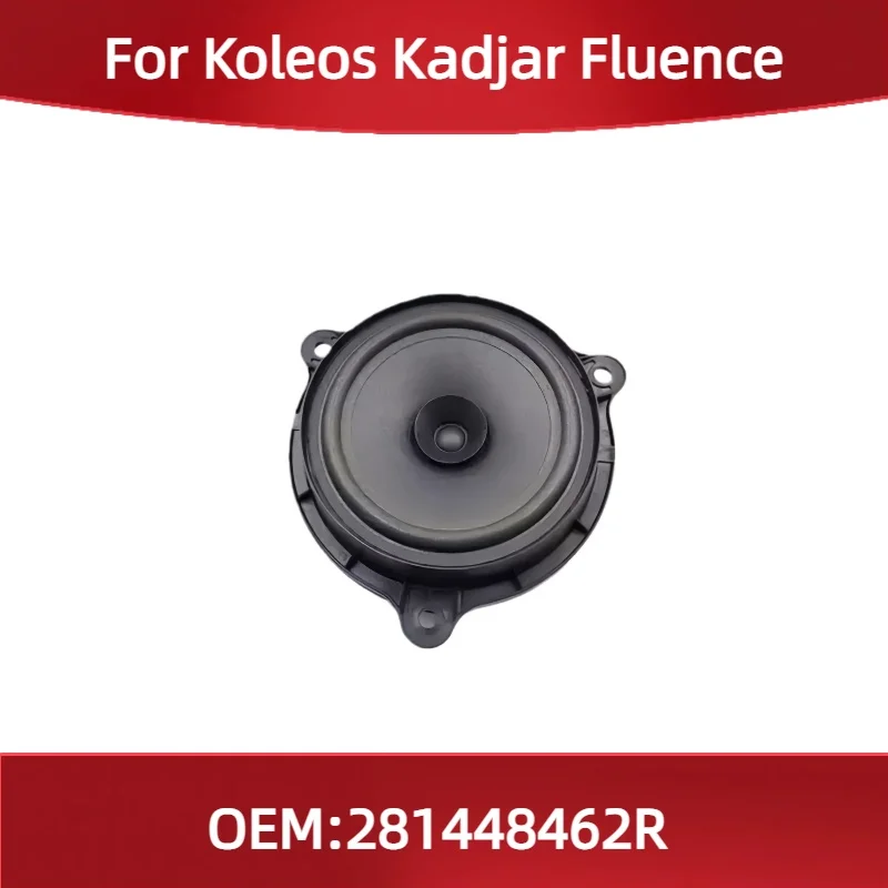 

281448462R Fit for Renault Koleos Kadjar Fluence door speaker main and co-driver sound device