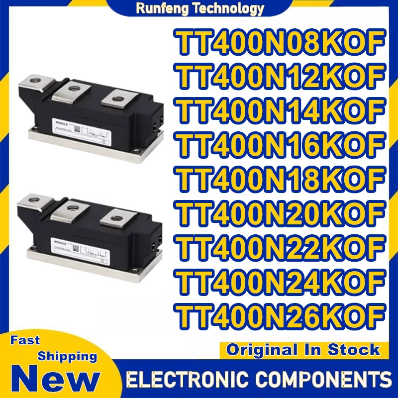 TT400N08KOF TT400N12KOF TT400N14KOF TT400N16KOF TT400N18KOF TT400N20KOF TT400N22KOF TT400N24KOF TT400N26KOF جديد وأصلي