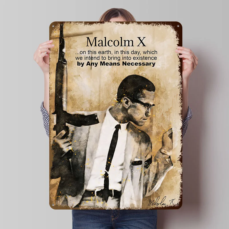 Malcolm X Zitat 2 Blechposter Individuelle Wandkunst Vintage Metallschilder Retro Blechplakette für Heim und Dekoration Gaming Wand Deko