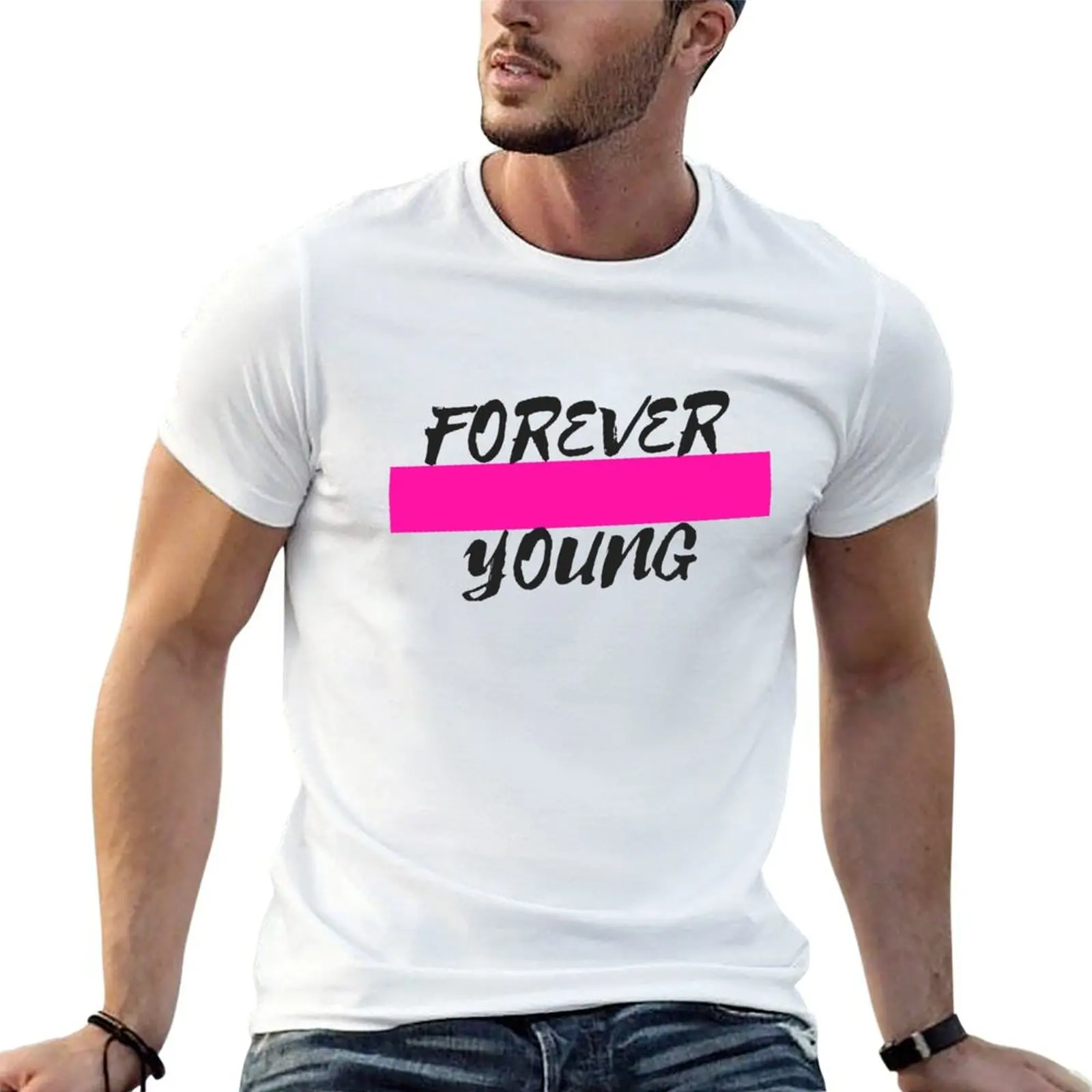 Forever Young T-Shirt man t shirt cotton man tshirt cotton t shirt pack T-shirt