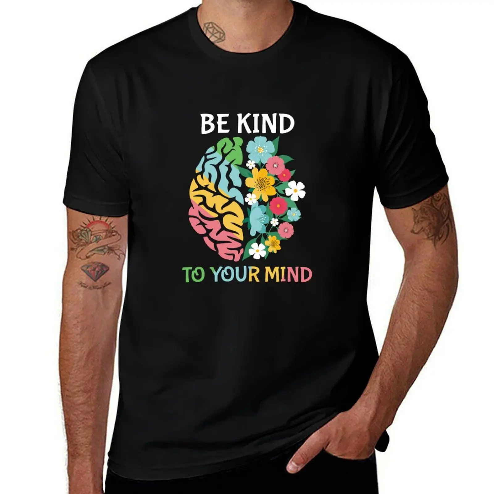 

be kind to your mind T-Shirt t shirt man casual cotton t shirt man T-Shirt