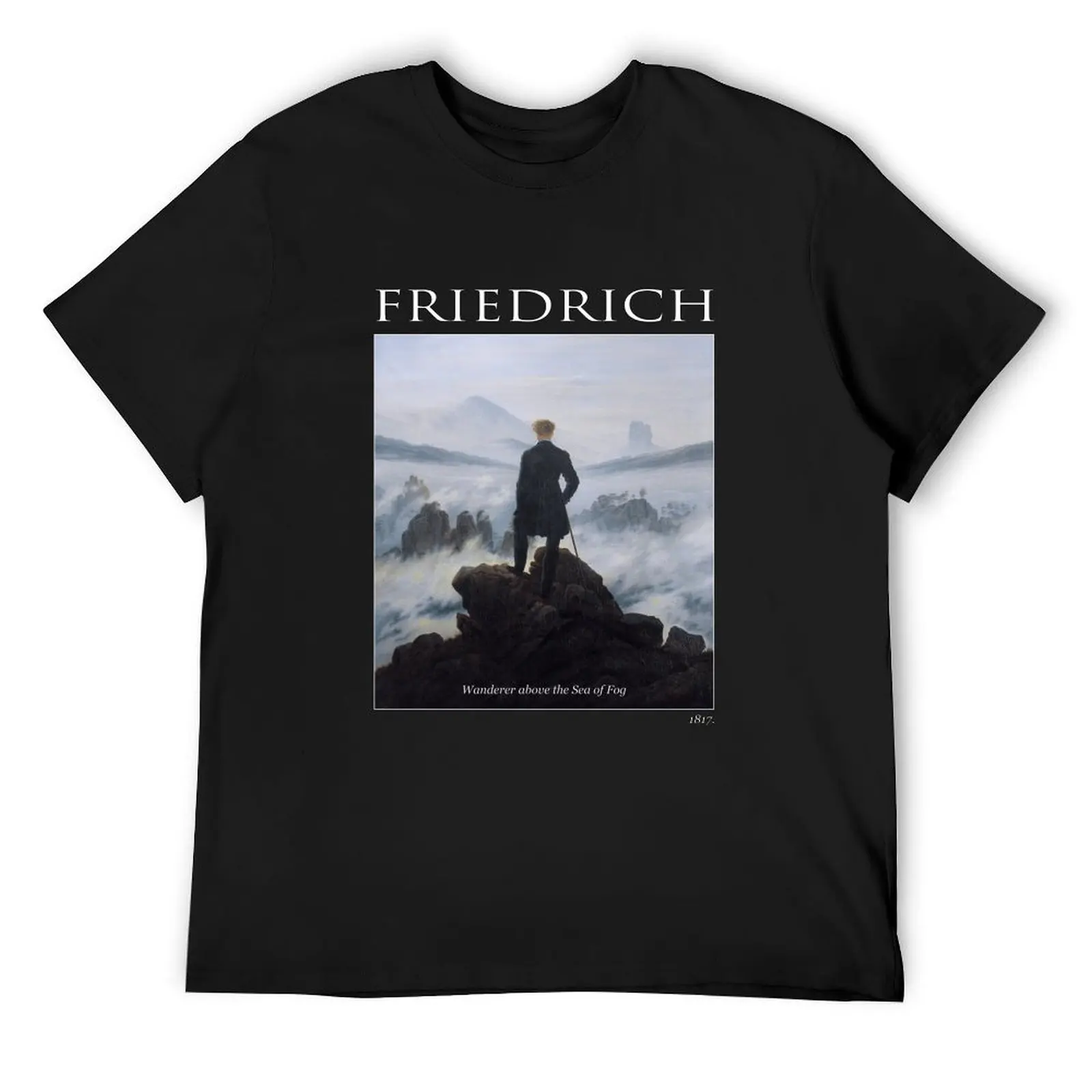 Wanderer above the Sea of Fog (Caspar David Friedrich) T-Shirt blanks men t shirts high quality