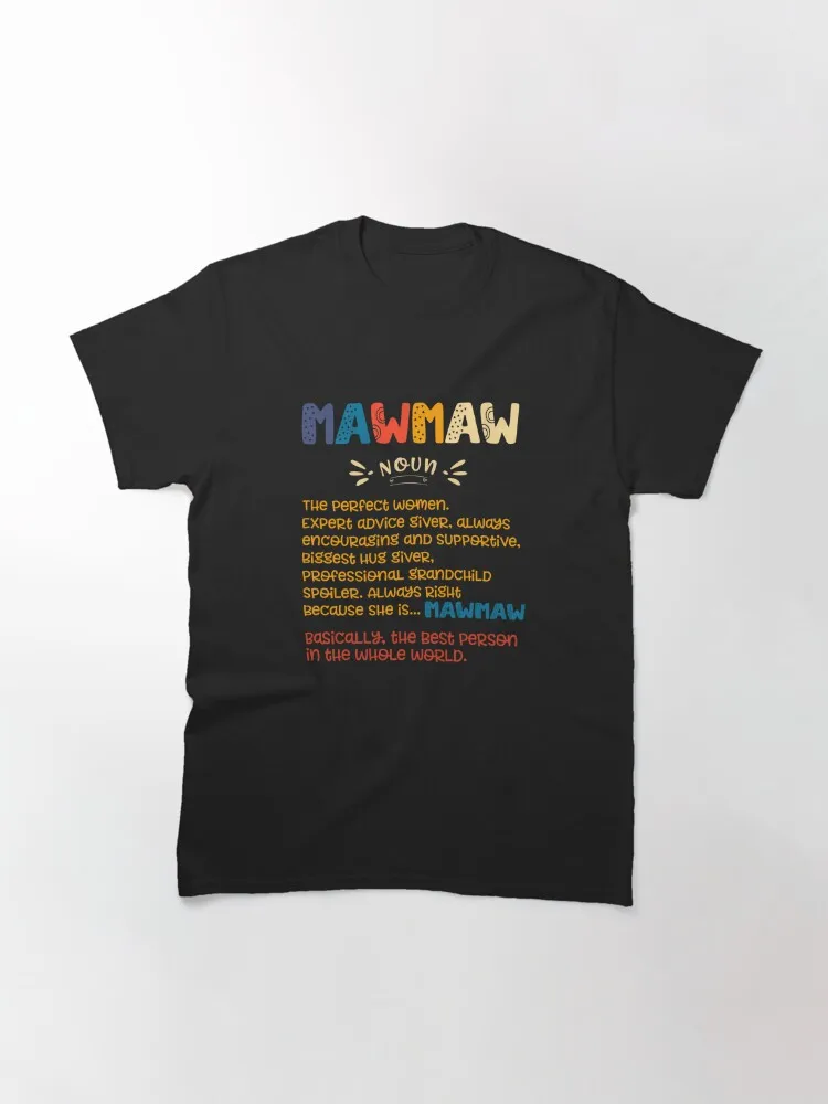 Mawmaw Definition Grandma Family Cute Name Women Gift Classic T-Shirt