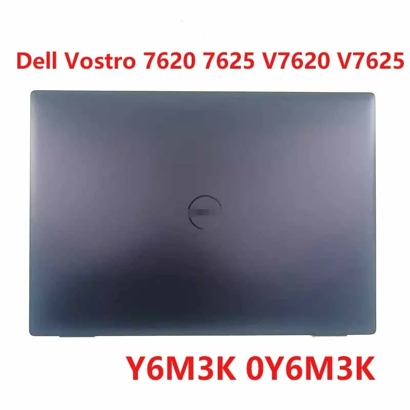 

New Original Laptop Lcd Back Cover Case For Dell Vostro 7620 7625 V7620 V7625 Y6M3K 0Y6M3K