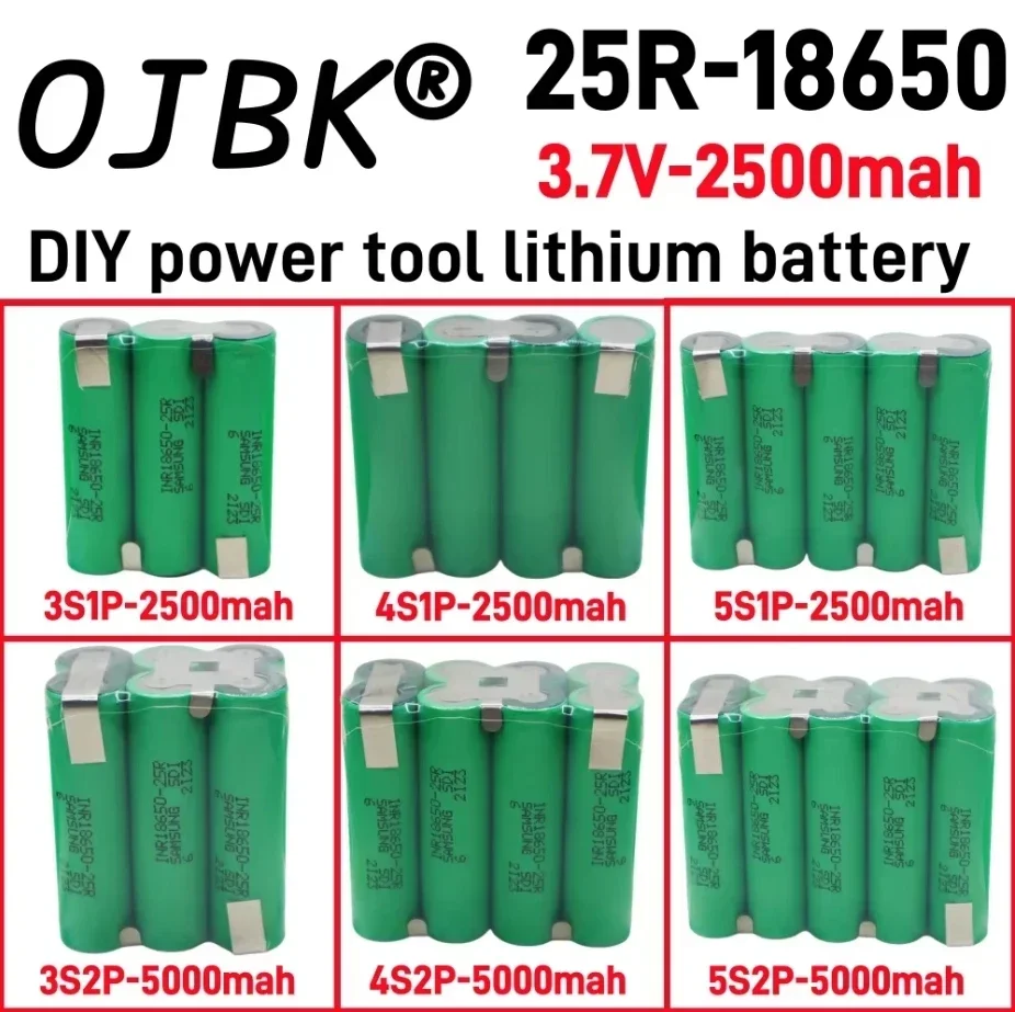 

Original 100% Full Capacity 20A 18650 25R 2500mAh 5000mAh 3S 4S 5S 12.6V 14.8V 18V DIY Screwdriver Battery Welding Battery Pack