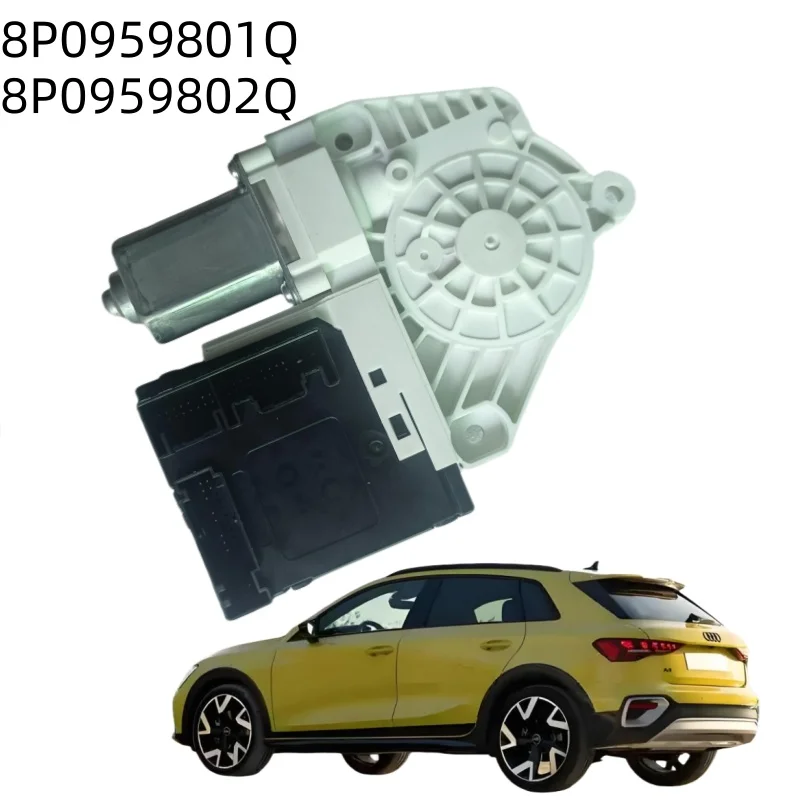 

Audi A3 8P Door and window lift motor Window motor 2007-2012 8P0959801Q 8P0959801K 8P0959802Q 8P0959802P