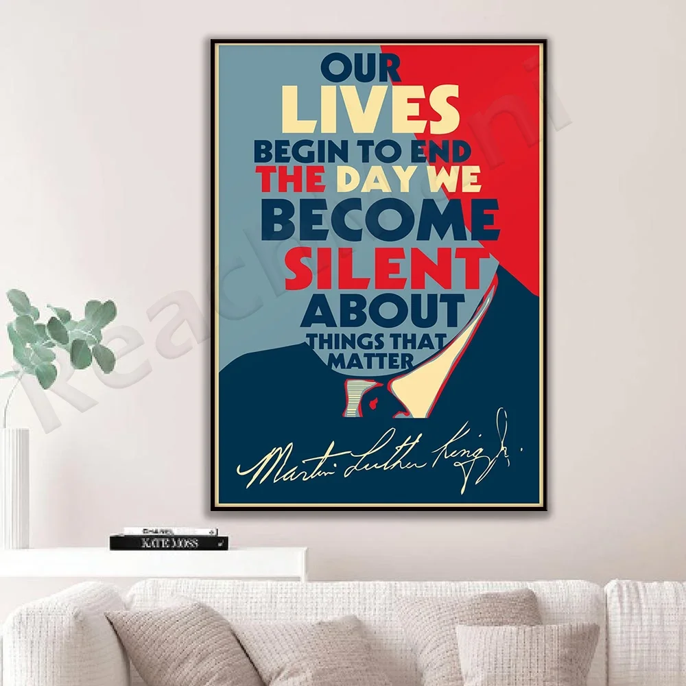 Black Lives Matter poster The day our lives begin and end we keep silent about the important things poster Martin Luther