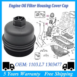 1103.L7 1303477 Engine Oil Filter Housing Cap For MINI R56 CLUBMAN R55 R60 R57 R58 R61 R59 OPEL ASTRA H GTC CORSA C D MERIVA A