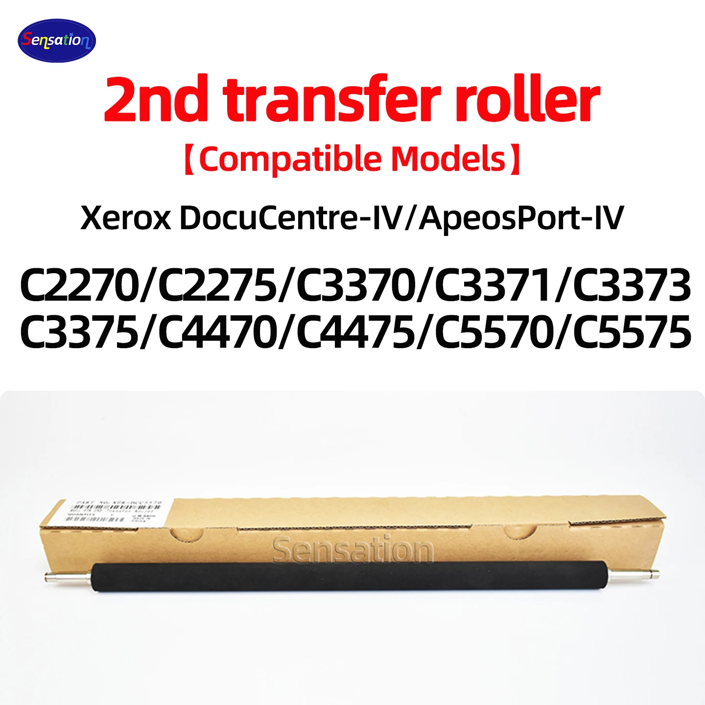 

secondary transfer roller For FUJl Xerox DocuCentre-IV ApeosPort-IV C2270 C2275 C3370 C3371 C3373 C3375 C4470 C4475 C5570 C5575