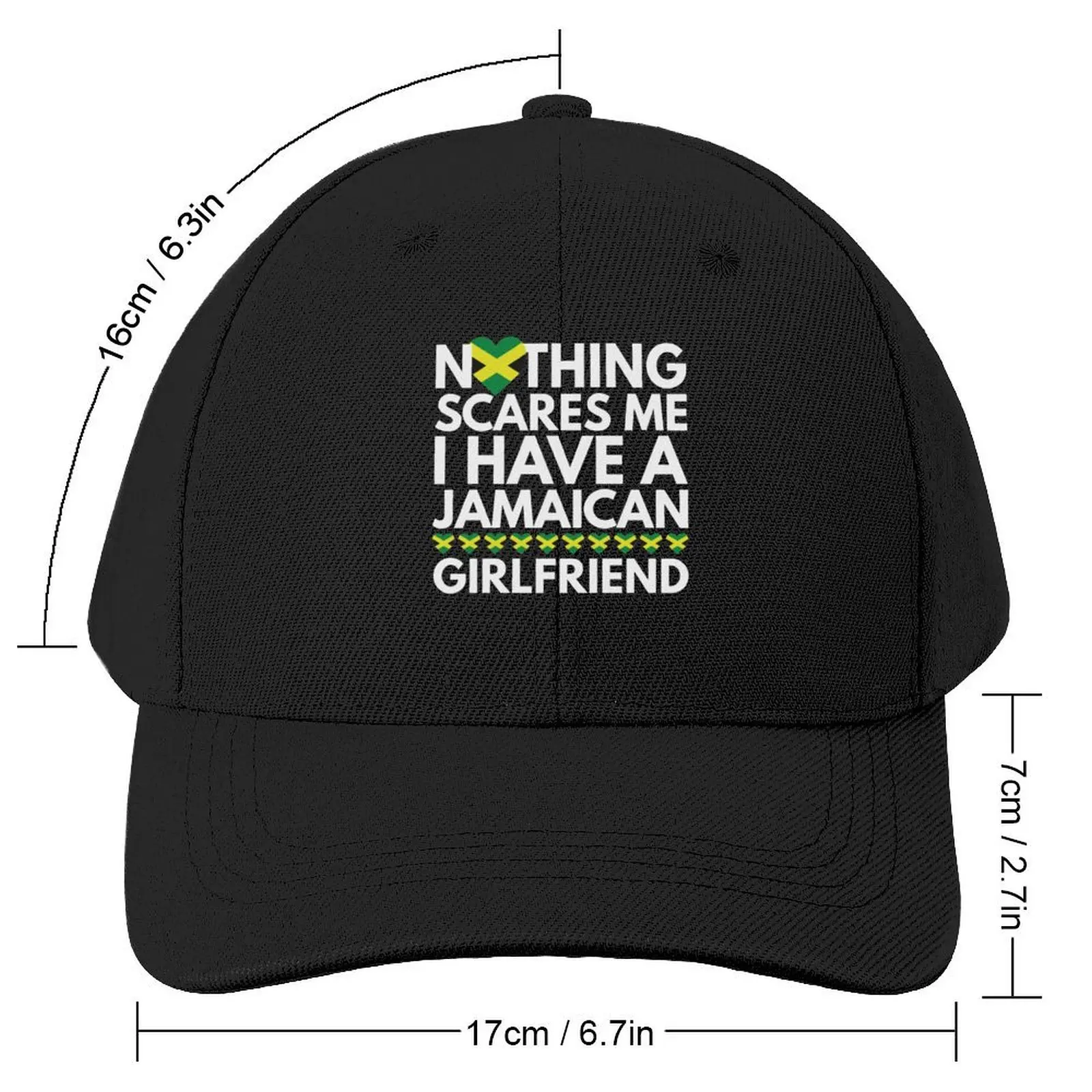 Nothing Scares Me, I have a Jamaican Girlfriend Baseball Cap custom Hat Golf summer hat Caps For Men Women's