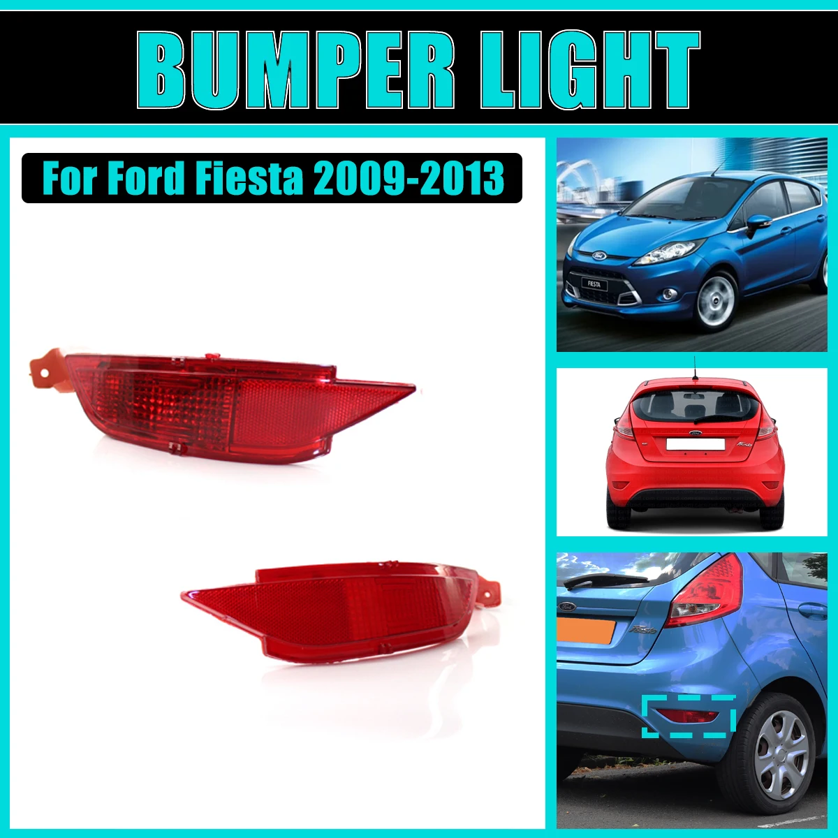 Bumper Reflector For Ford Fiesta 2009-2013 2010 Rear lamp Tail Fog Light Driving Brake Stop Turn Signal Lamp Car Accessories L R