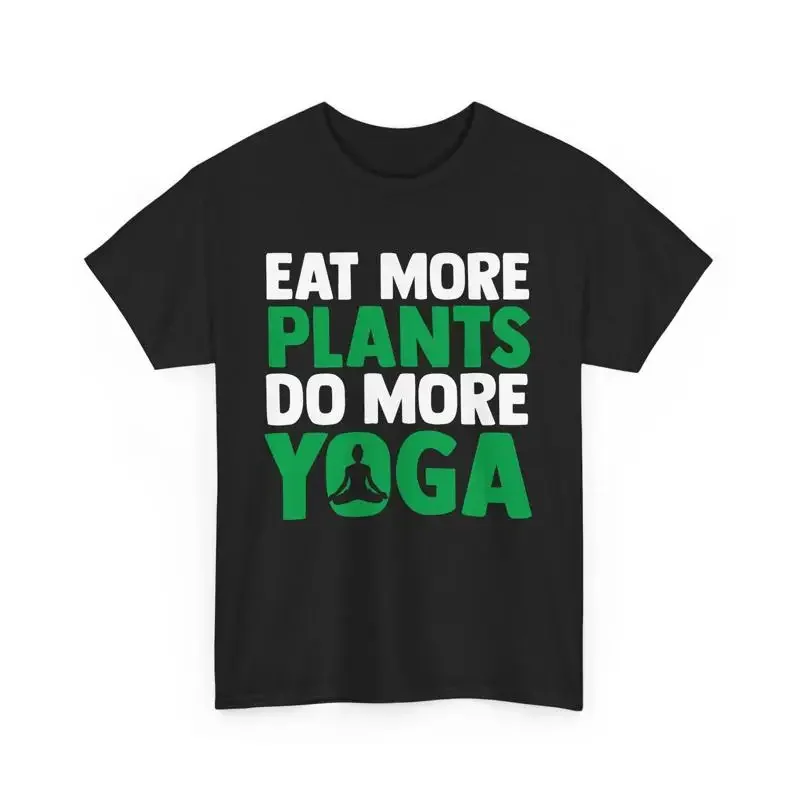Vegetarian Vegan Fitness Workout Eat More Plants Do Yoga T shirt