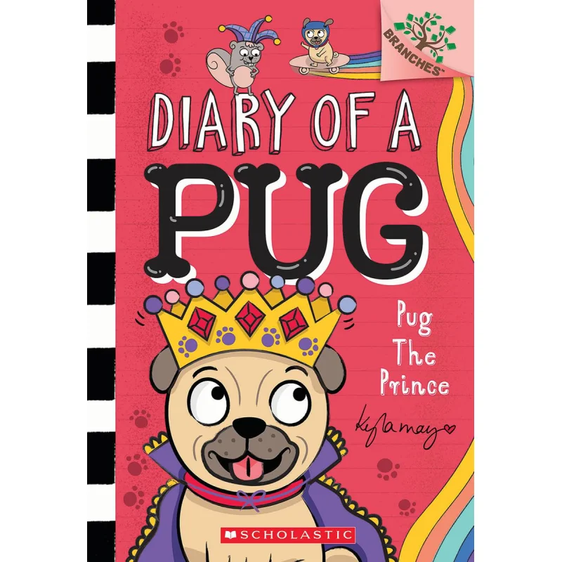 

Diary Of A Pug 9Pug The Prince Kyla May Kyla May Illustrated By SCHOs Domestic Selfoperated ZY 9781338877571 Book