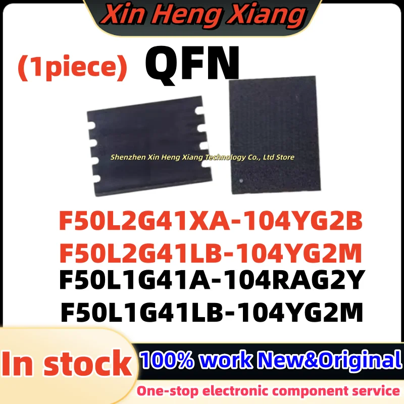

(1pcs) F50L2G41LB-104YG2M F50L1G41A-104RAG2Y F50L2G41XA-104YG2B F50L1G41LB-104YG2M F50L2G41XA F50L2G41LB F50L1G41A F50L1G41LB