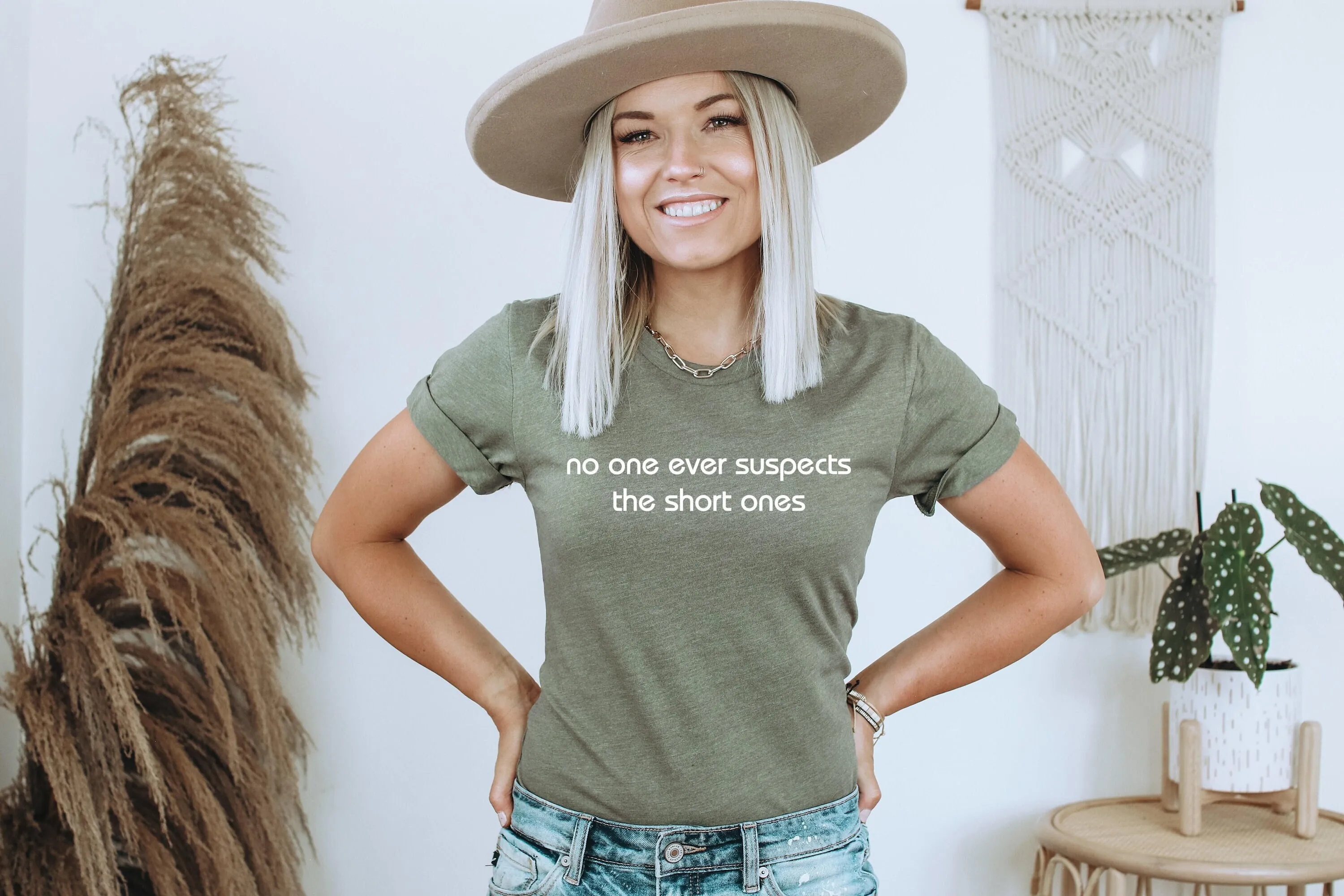 Short People T Shirt No One Ever Suspects The Ones Funny For Person Fun Sized Sarcastic Humorous