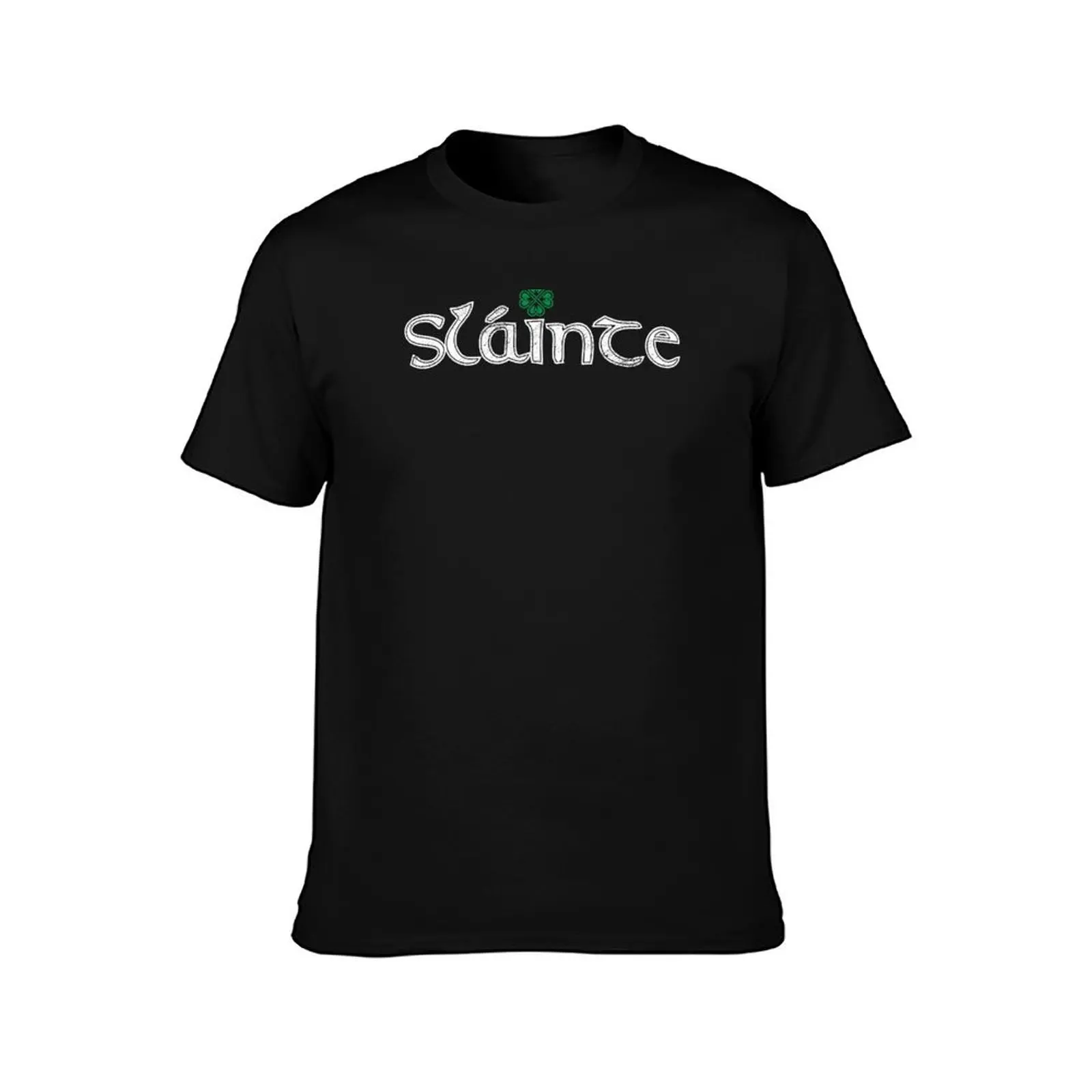Slainte Cheers Good Health Irish Scottish Gaelic Drinking Toast St Patricks Day Celebration Saying T-Shirt