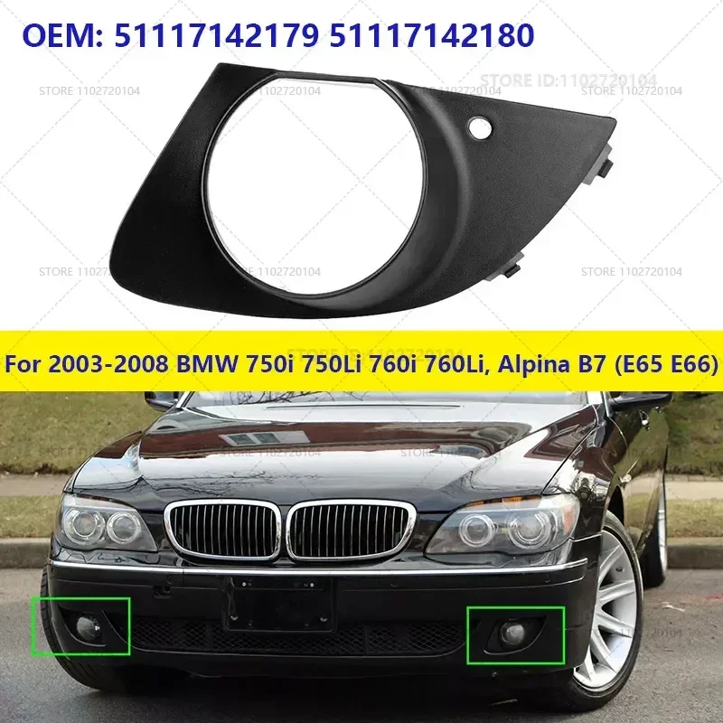 For 2003-2008 BMW 750i 750Li 760i 760Li, Alpina B7 (E65 E66) Front Bumper Fog Light Grill Grille Cover 51117142179 51117142180