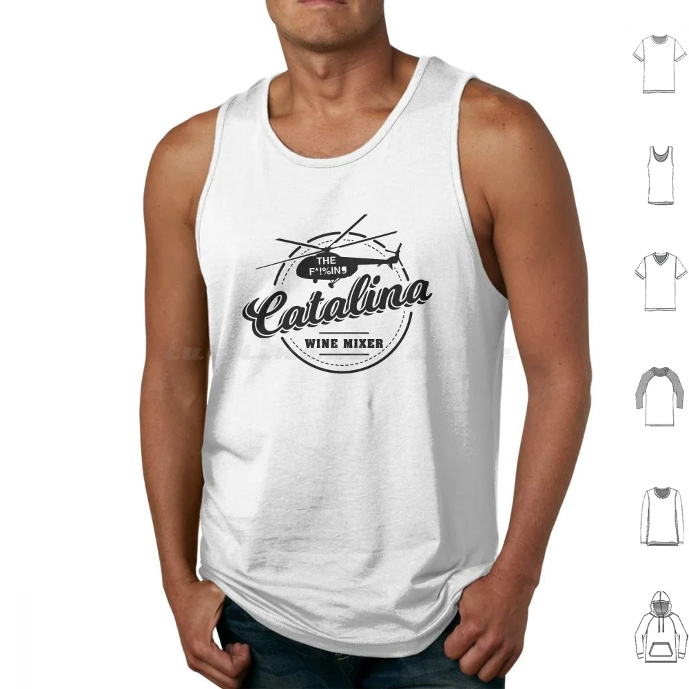 The F * !% Ing Catalina Wine Mixer Tank Tops Vest Sleeveless Stepbrothers Will Ferrell John C Reilly Step Brothers Movie Funny