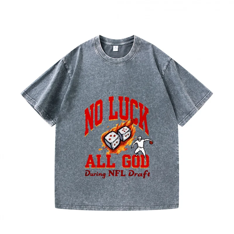 Camiseta para hombre gris NO LUCK ALL GOD NFL Draft Print Camiseta deportiva informal para el día del juego y el uso diario