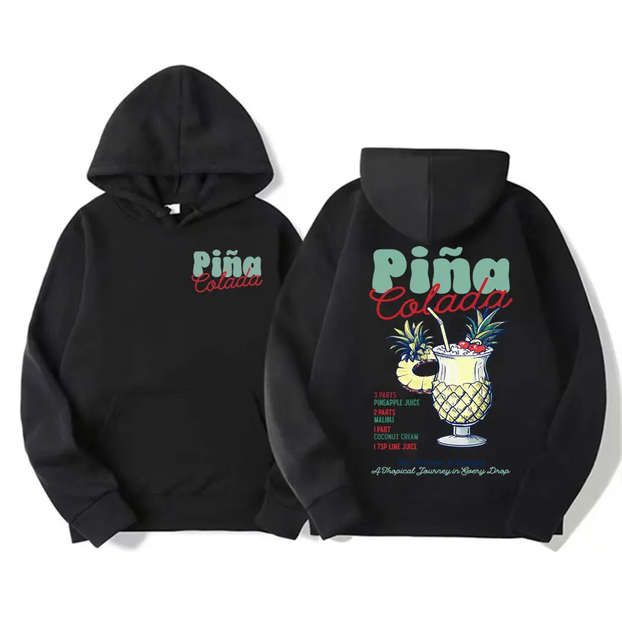 

Funny Cocktail Themed Gift Hoodie Men Women's Harajuku PINA COLADA Print Sweatshirt Male Fashion Aesthetics High Quality Hoodies