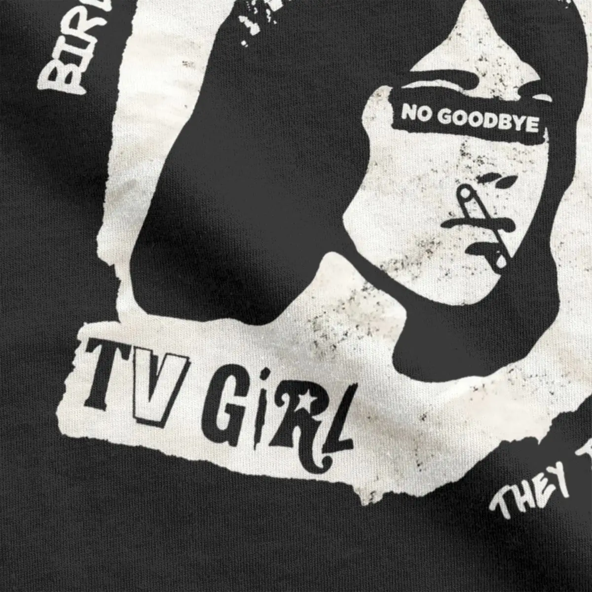 Tv Girl No Goodbye T Shirts Men's Pure Cotton Hipster T-Shirts Round Collar Tee Shirt Short Sleeve Clothing Party image 4