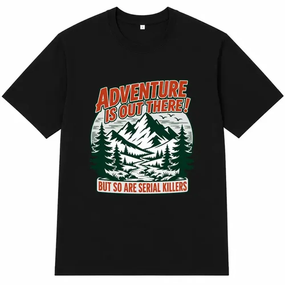 Outdoor Adventure Letter Print Black Shirt, Unisex Oversized T-shirt for Men, Women, Harajuku Streetwear Graphic Tee, Casual Crew Neck Shirt Top, Sweet Wear Outfit, Camping Humor Gift, Summer Look Tee