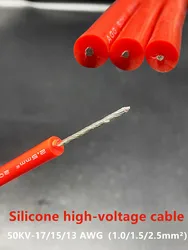 Silicone high-voltage cable 50KV 17 15 9 13AWG/2.5mm ² temperature resistant -60 ℃ -+200 ℃ tinned copper core DC flexible cable