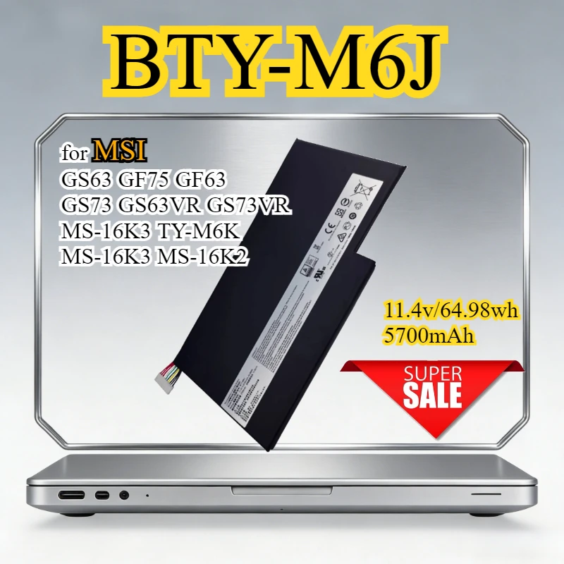 

BTY-M6J Laptop Battery for MSI GS63 GF75 GF63 GS73 GS63VR GS73VR MS-16K3 TY-M6K MS-16K3 MS-16K2 MS 6RF7RE7RF7RG 8RD 8RC GS43VR