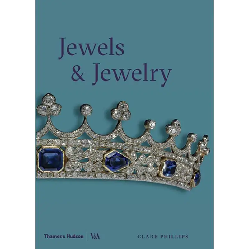 Jewels And Jewellery Clare Phillips Thames And Hudson Ltd 9780500480342 Book