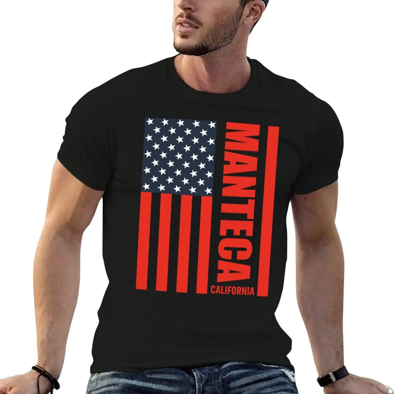 

Manteca California 4th of July Independence day T-Shirt man t shirt summer cotton tshirt 100% T-Shirt