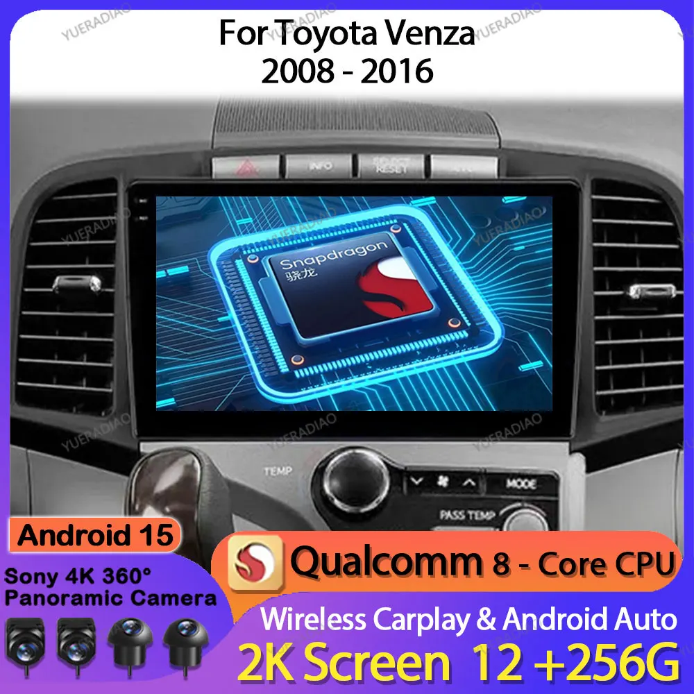 

Android 15 Car Radio For Toyota Venza 2008 - 2016 GPS NAVI Qualcomm 4G LTE 5G WIFI Multimedia Video Player QLED 2DIN BT Stereo